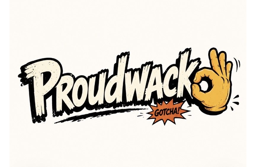 Proudwacko
